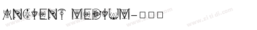Ancient Medium字体转换